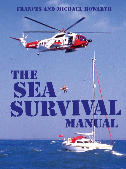 Title details for The Sea Survival Manual by Frances Howorth - Available